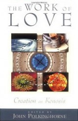 The Work of Love: Creation as Kenosis